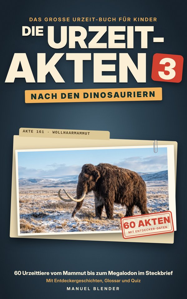 Buchumschlag Die Urzeit-Akten 3 mit einem Wollhaarmammut